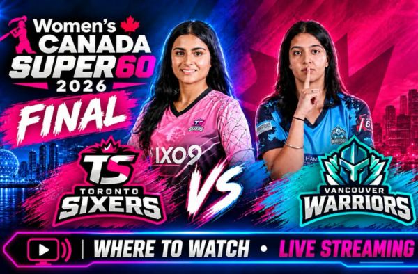 Where to Watch Final – Toronto Sixers Women vs Vancouver Warriors Women? Live Streaming Details