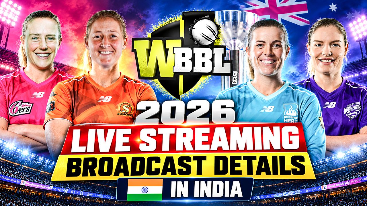 Where to Watch WBBL 2026 in India: Live Streaming and TV Channel Details